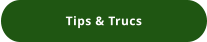 Tips & Trucs