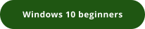 Windows 10 beginners