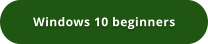 Windows 10 beginners