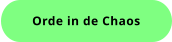 Orde in de Chaos