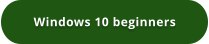 Windows 10 beginners